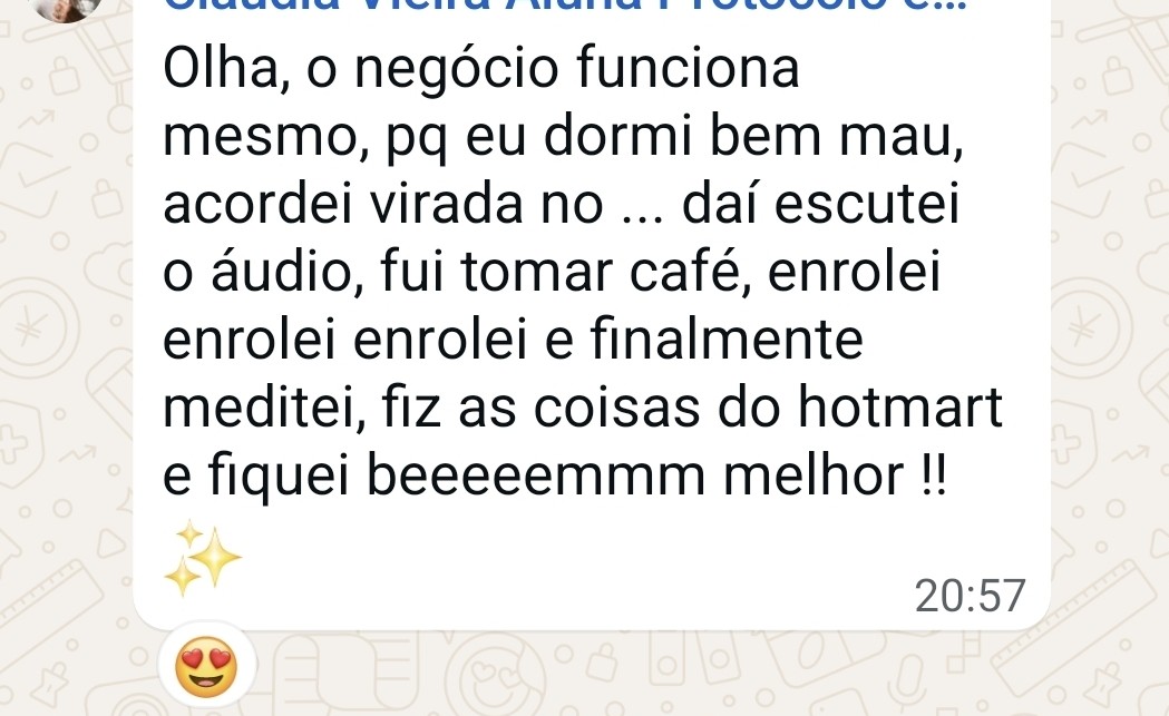 Depoimento de aluna: O negócio funciona mesmo. Meditei e fiquei beeeemmm melhor!